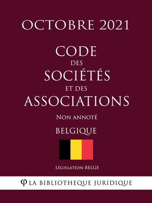 cover image of Code des sociétés et des associations (Belgique) (Octobre 2021) Non annoté